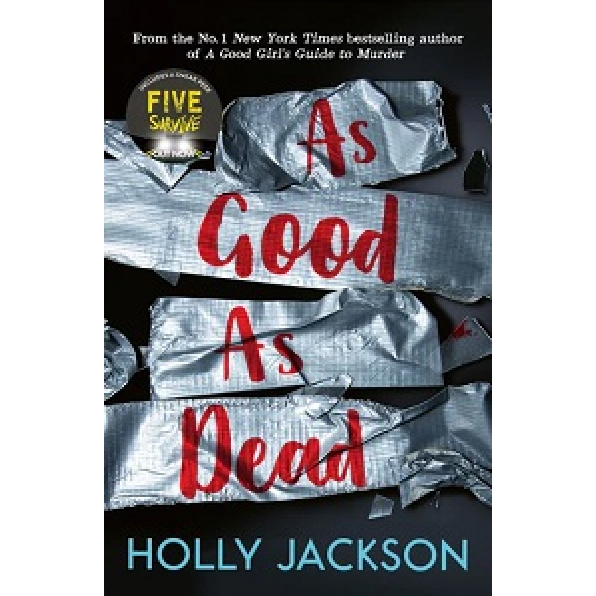 A Good Girl's Guide to Murder (Book 3): As Good As Dead