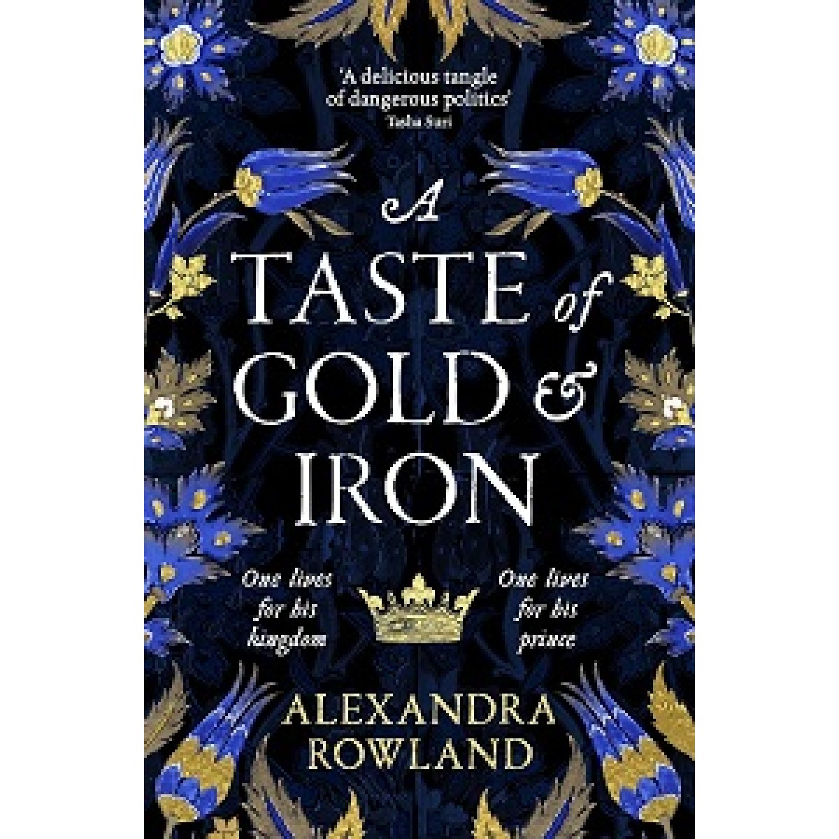 A Taste of Gold and Iron