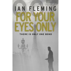 Bond (short stories) For Your Eyes Only