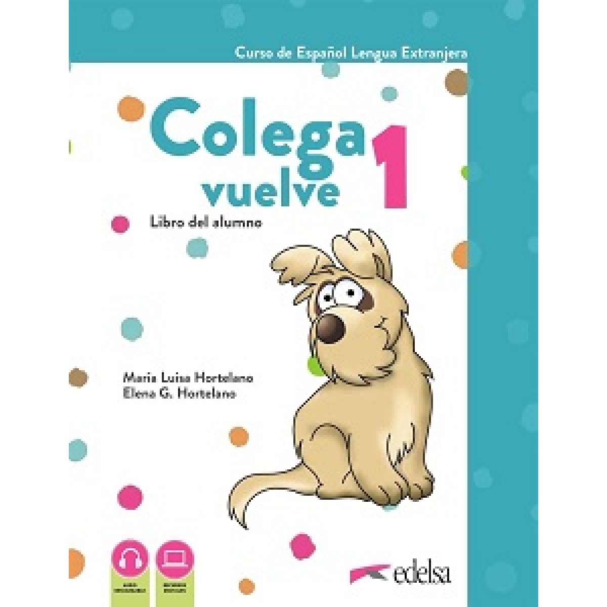Colega vuelve 1 Pack alumno — підручник і робочий зошит з іспанської мови