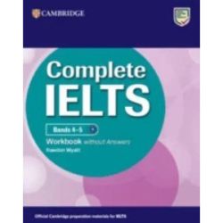 Complete IELTS Bands 4-5 Workbook without Answers