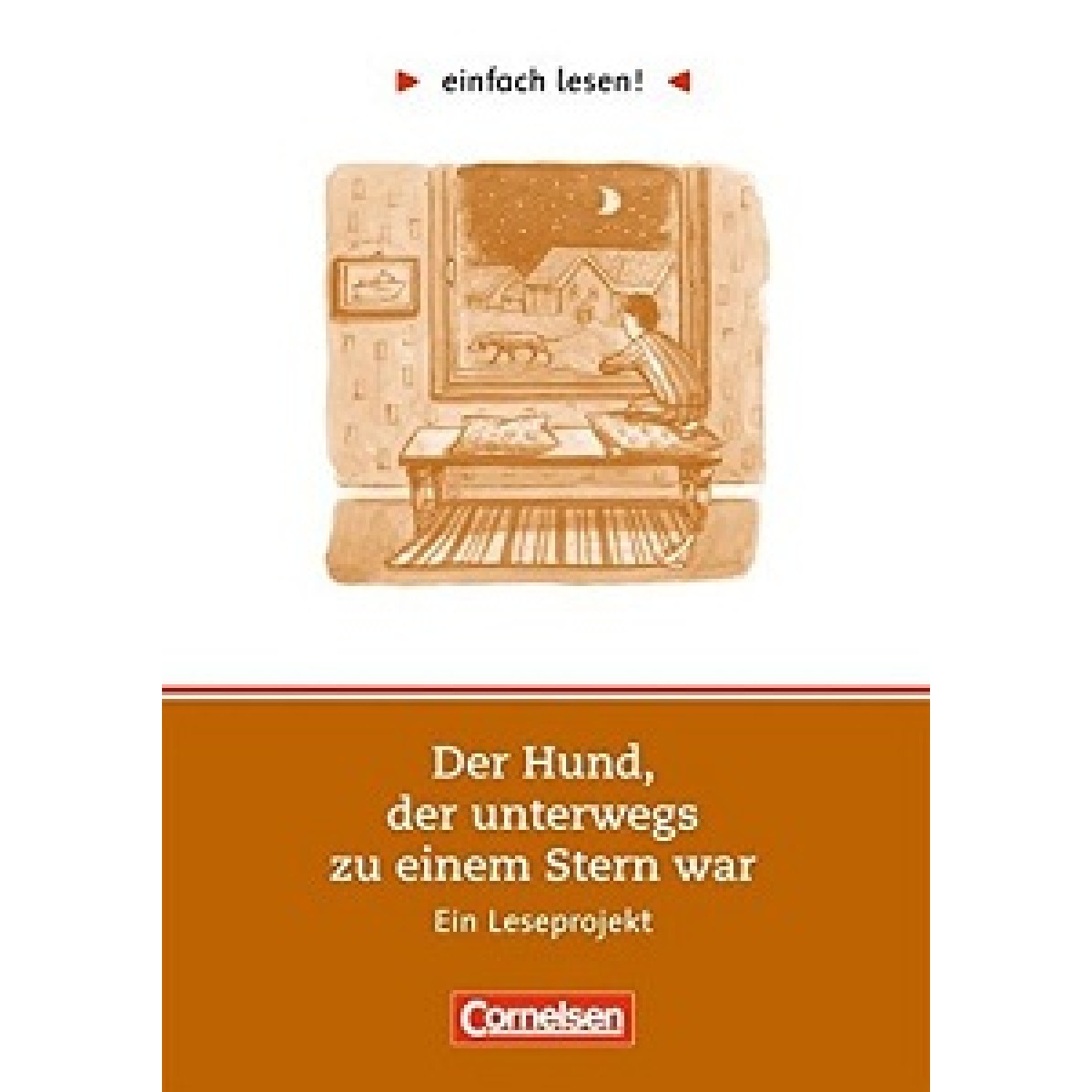 einfach lesen 2 Der Hund, der unterwegs zu einem Stern war