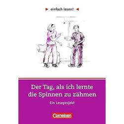 einfach lesen 2 Der Tag, als ich lernte die Spinnen zu zahmen