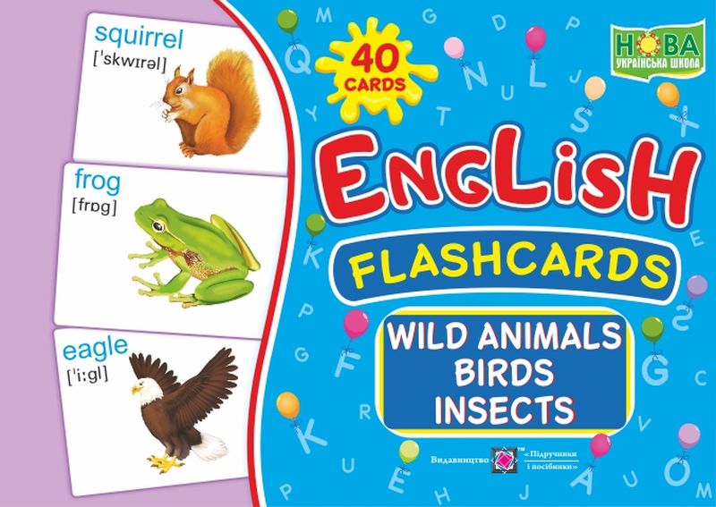 English : flashcards. Wild animals, birds, insects Дикі тварини, птахи. Набір карток англійською мовою