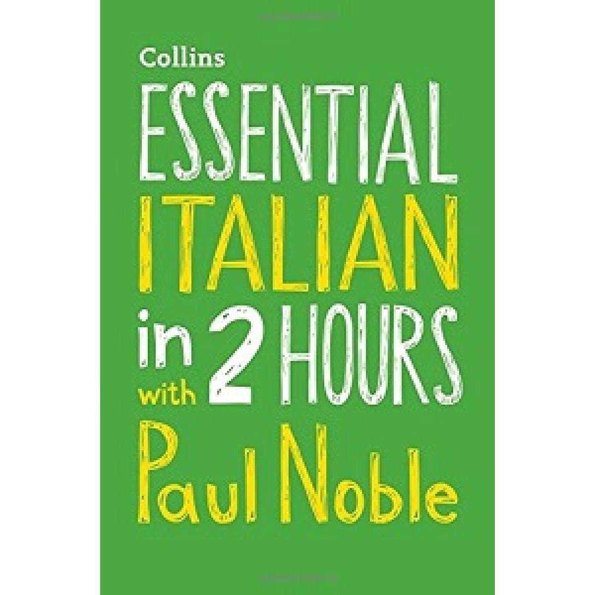 Essential Italian in 2 hours with Paul Noble CD