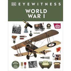 Eyewitness: World War I