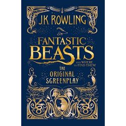 Fantastic Beasts and Where to Find Them: The Original Screenplay [Paperback]