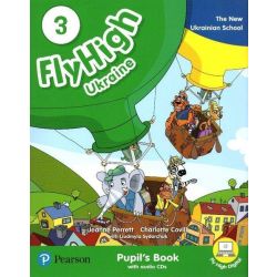 Fly High UKRAINE 3 Pupil's Book (Підручник) / PEARSON