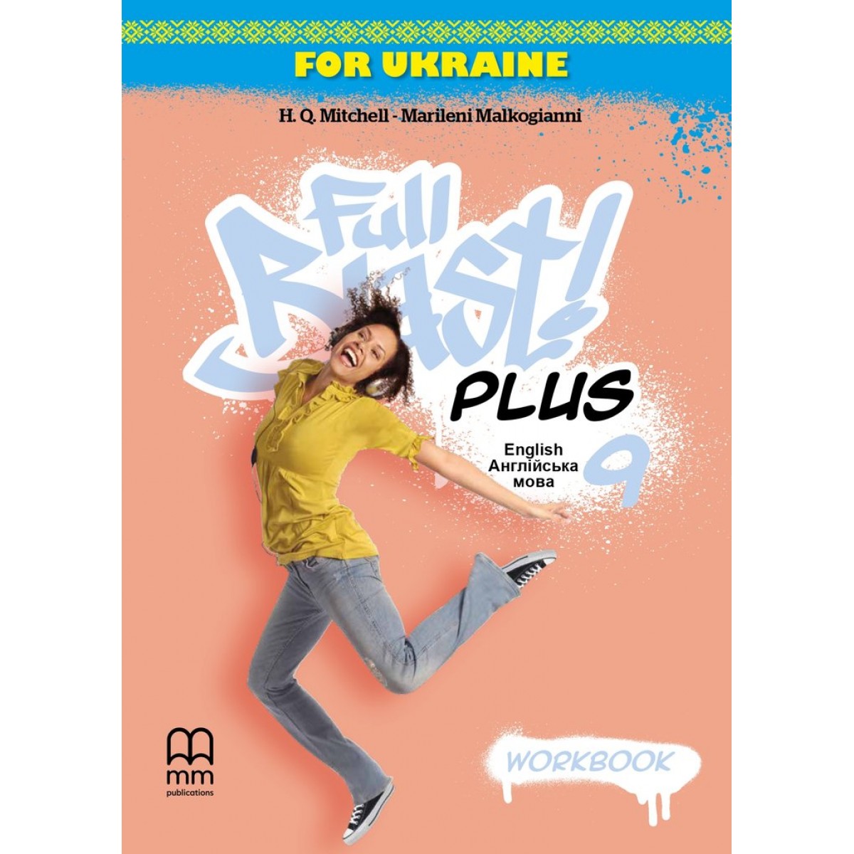 Full Blast НУШ 9 Workbook – зошит з англійської мови для 9 класу (Мітчел)