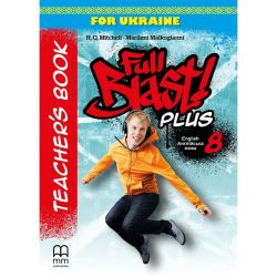 Full Blast Plus for Ukraine НУШ 8 Teacher's Book