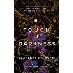 Hades x Persephone Saga Book1: A Touch of Darkness