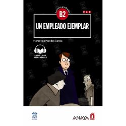 Lecturas Graduadas B2: Un empleado ejemplar + audio descargable