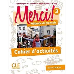 Merci! 3 A2 Cahier d`exercices