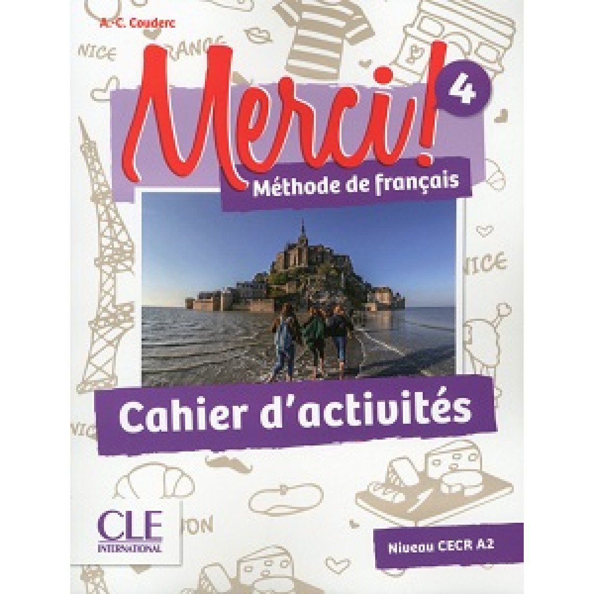 Merci! 4 A2 Cahier d`exercices