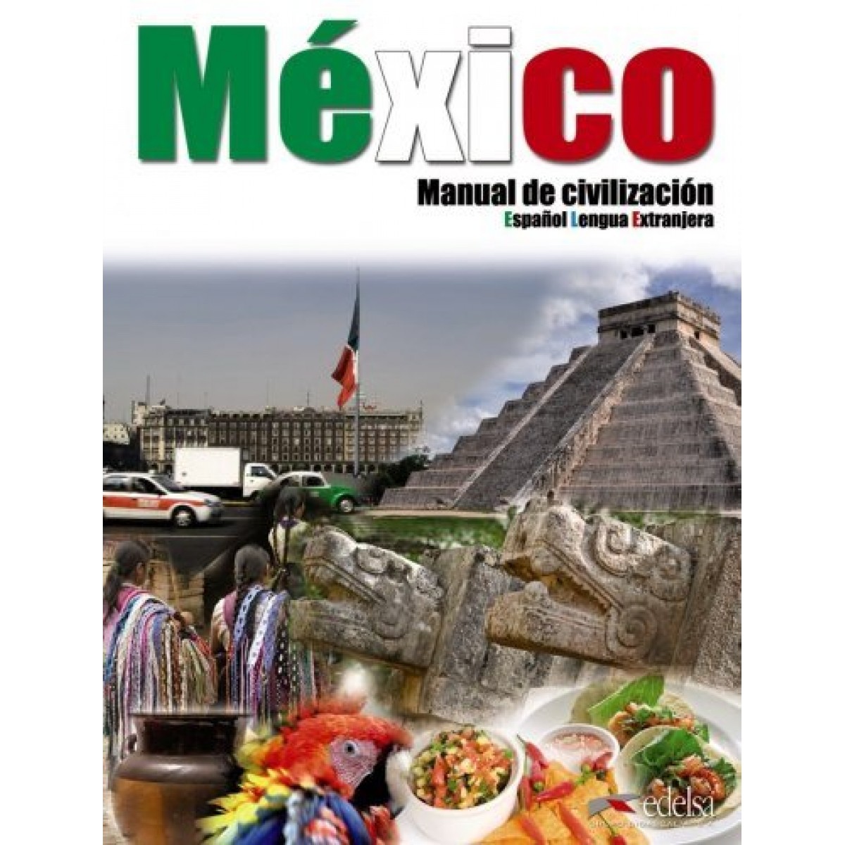 Mexico Manual de Civilizacion Libro + CD audio