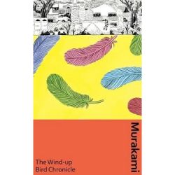 Murakami Collectible Classics: The Wind-Up Bird Chronicle [Hardback]