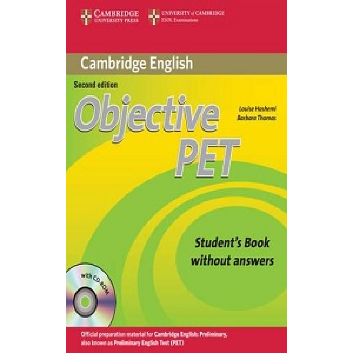 Objective PET 2nd Ed SB without answers with CD-ROM Objective PET 2nd Ed SB without answers with CD-ROM