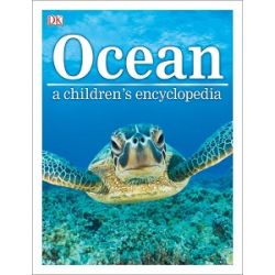 Ocean A Children's Encyclopedia