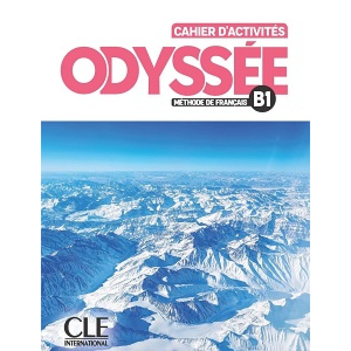 Odyssée B1 Cahier d'activités + Audio en ligne