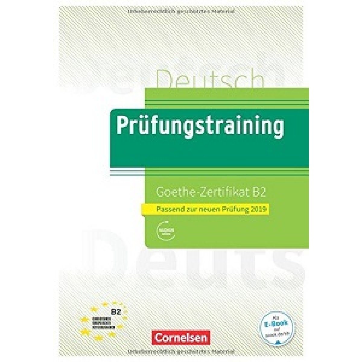 Prufungstraining DaF: Goethe-Zertifikat B2 als E-Book mit Audios online