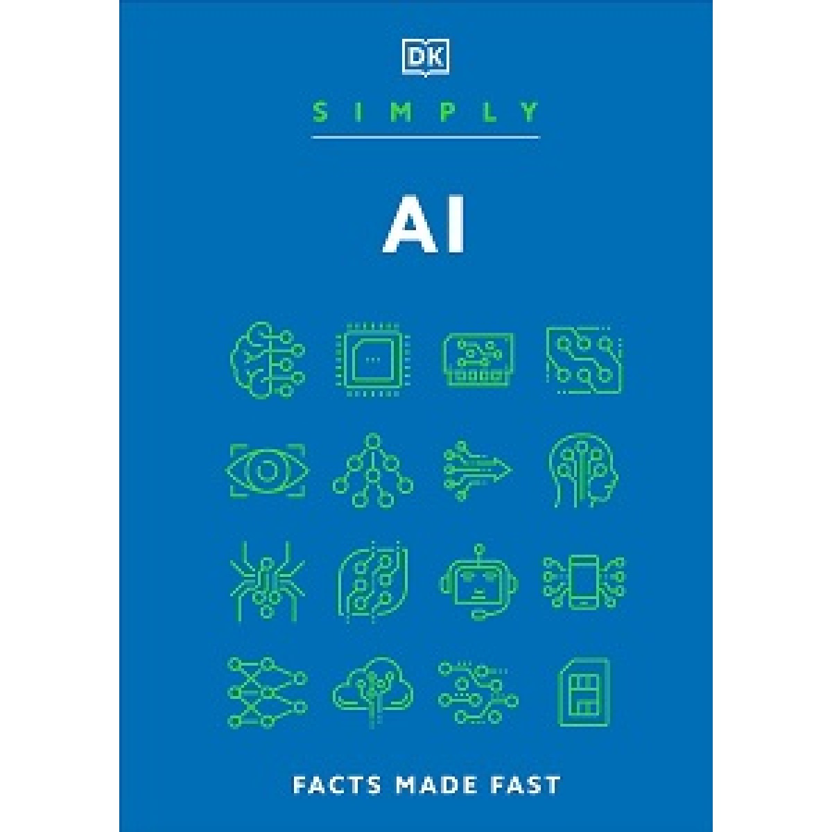 Simply AI: Facts Made Fast [Hardcover]