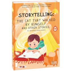 STORYTELLING: THE CAT THAT WALKED BY HIMSELF and other stories. Кіт який гуляв сам по собі та інші історії