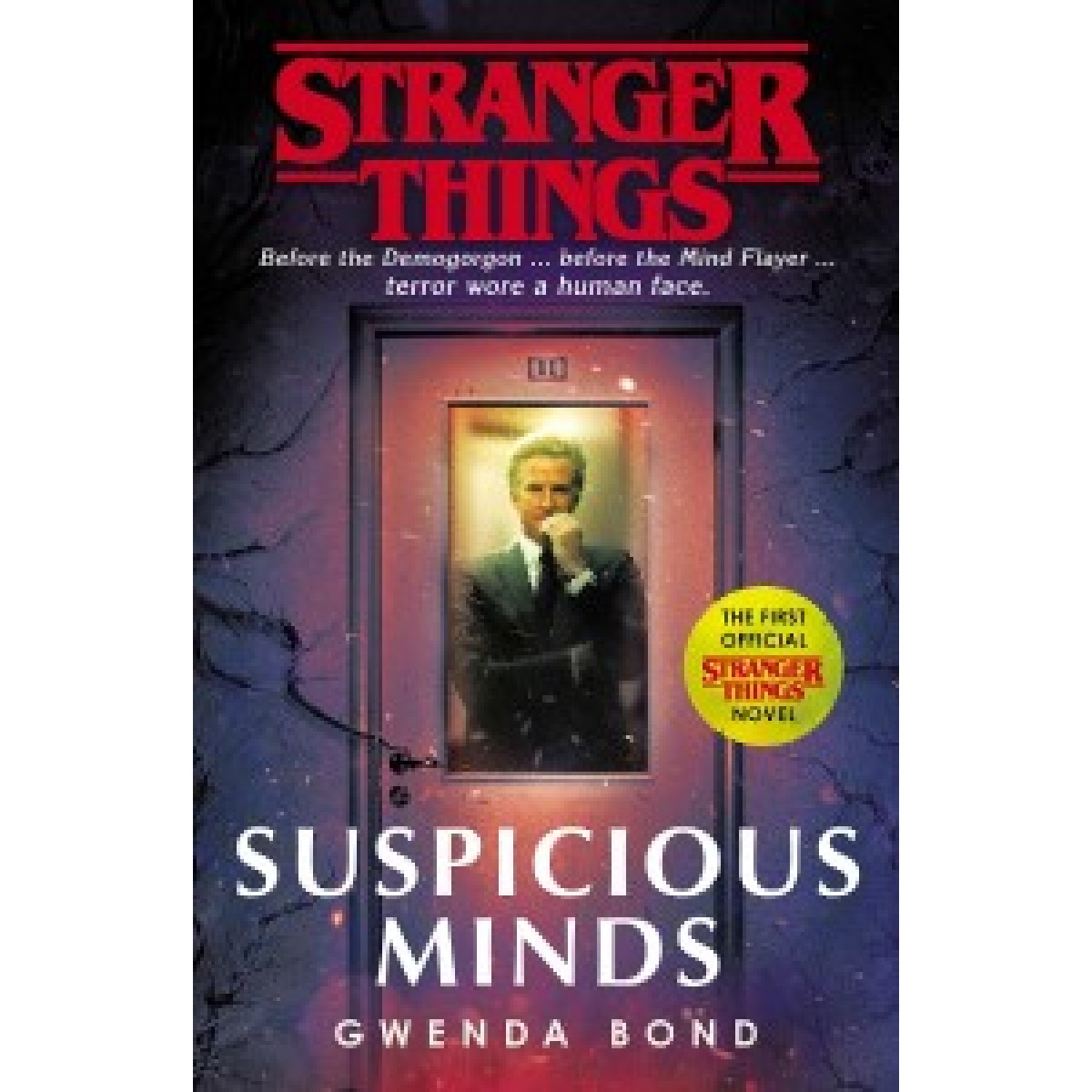 Stranger Things Book1: Suspicious Minds Stranger Things Book1: Suspicious Minds