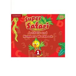 Super Safari 1 Letters and Numbers Workbook