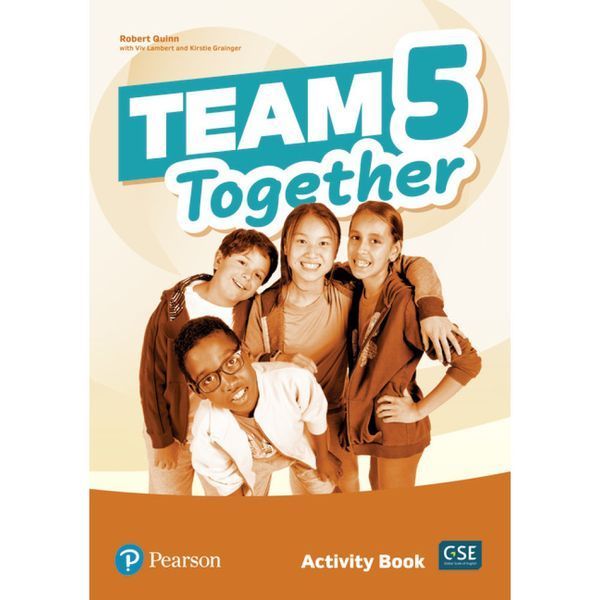 Team Together 5 Activity Book (Робочий зошит) / PEARSON