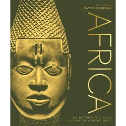 The Definitive Visual History: Africa