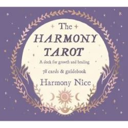 The Harmony Tarot: A Deck for Growth and Healing