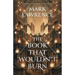 The Library Trilogy Book1: The Book That Wouldn’t Burn