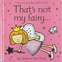 Touchy-Feely Books That's Not My Fairy