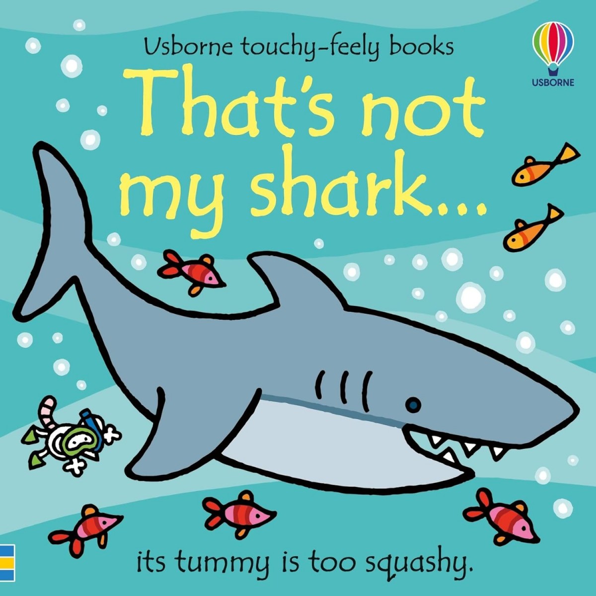 Touchy-Feely Books That's Not My Shark Touchy-Feely Books That's Not My Shark