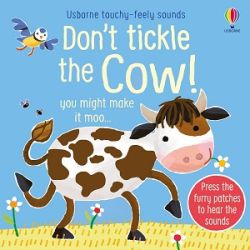 Touchy-Feely Sound Books Don't Tickle the Cow!