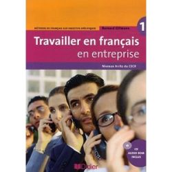 Travailler en Francais en Entreprise A1/A2 du CECR