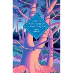 Vintage Classics: Alice's Adventures in Wonderland