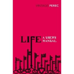 Vintage Classics: Life: A User's Manual