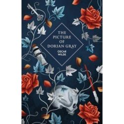 Vintage Classics: The Picture of Dorian Gray